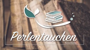 Blogaktion_Perlentauchen