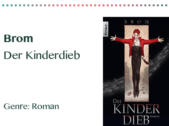 rezensionen__0004_Brom Der Kinderdieb Genre_ Roman