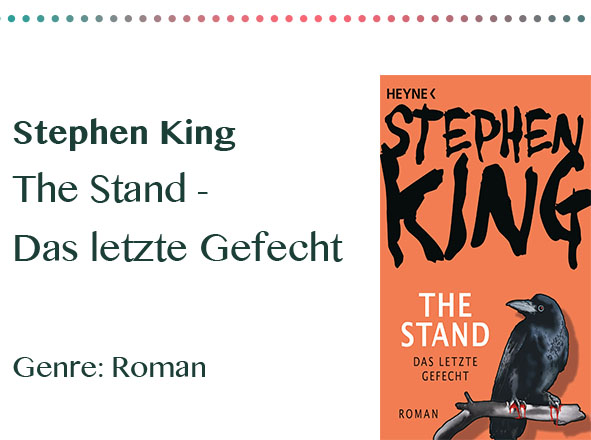 rezensionen__0006_Stephen King The Stand - Das letzte Gefecht Genre_ Roman
