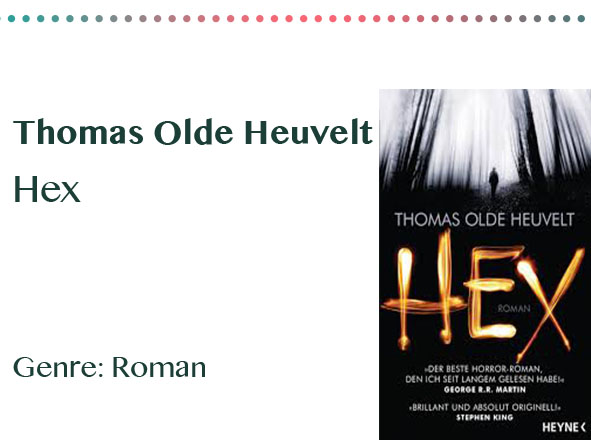 rezensionen__0007_Thomas Olde Heuvelt Hex Genre_ Roman