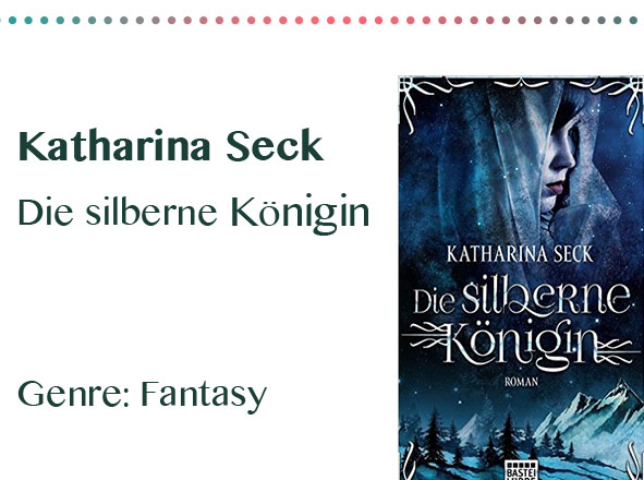 rezensionen__0021_Katharina Seck Die silberne Koenigin Genre_ Fantasy