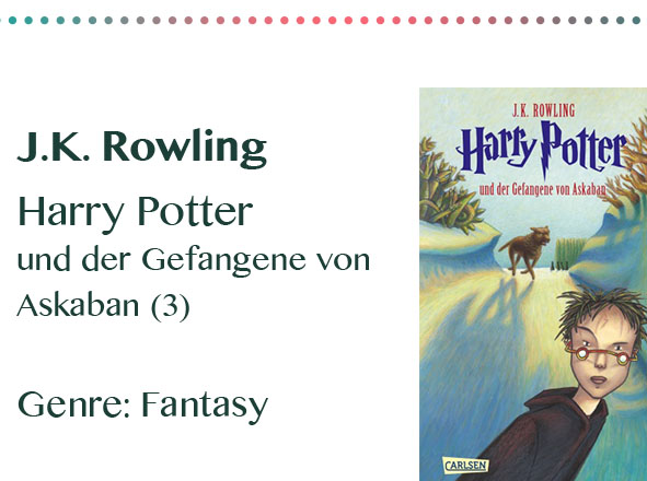 rezensionen__0024_J.K. Rowling Harry Potter und der Gefangene von Askaban (3) Ge