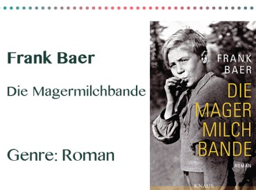 rezensionen__0072_Frank Baer Die Magermilchbande Genre_ Roman