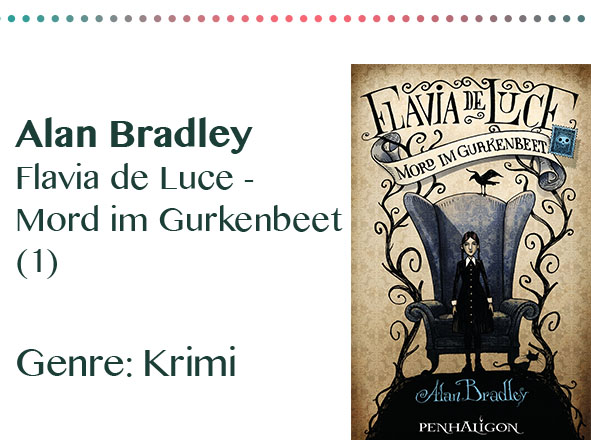 rezensionen__0076_Alan Bradley Flavia de Luce - Mord im Gurkenbeet (1) Genre_ R