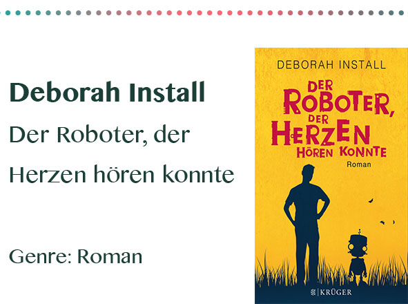 rezensionen__0003_Deborah Install Der Roboter, der Herzen hören konnte Genre_ Ro