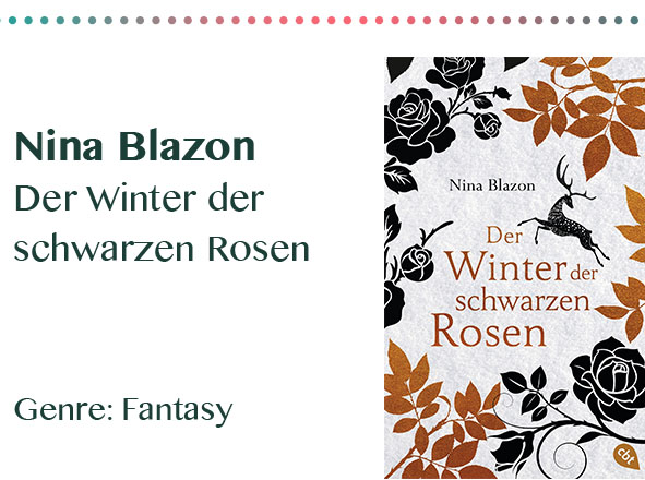 rezensionen__0003_Nina Blazon Der Winter der schwarzen Rosen Genre_ Fantasy