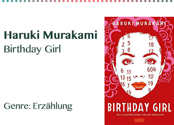 Haruki Murakami Birthday Girl Genre_ Erzählung