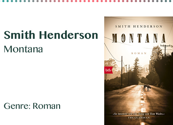 Smith Henderson Montana Genre_ Roman