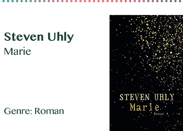 Steven Uhly Marie Genre_ Roman