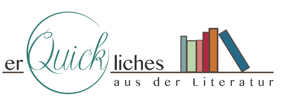 Er[Quick]liches aus der Literatur&nbsp;#40