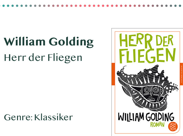 _0007_William Golding Herr der Fliegen Genre_ Klassiker Kopie