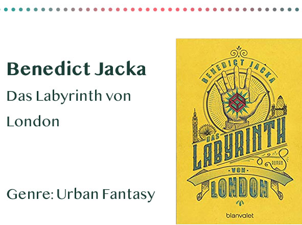 _0035_Benedict Jacka Das Labyrinth von London Genre_ Urban Fantasy Kopie