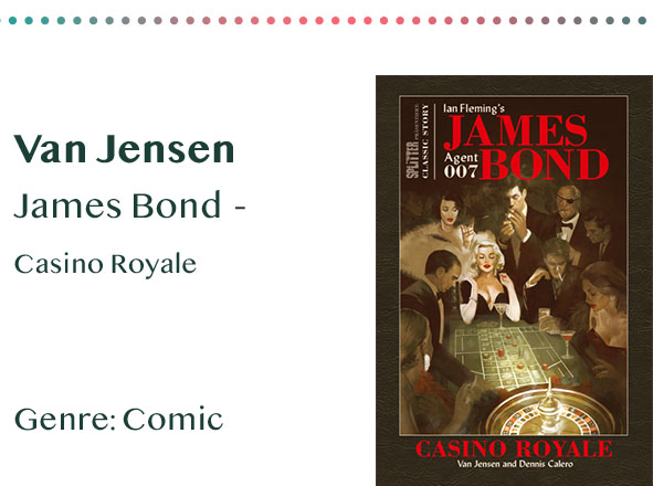 _0045_Van Jensen James Bond - Casino Royale Genre_ Comic Kopie