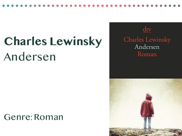 _0055_Charles Lewinsky Andersen Genre_ Roman Kopie