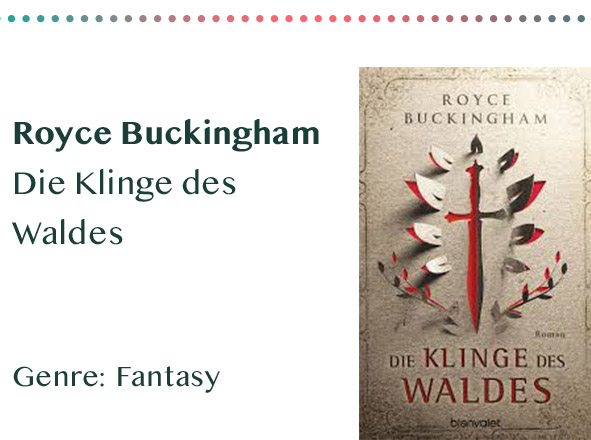 _0017_Royce Buckingham Die Klinge des Waldes Genre_ Fantasy