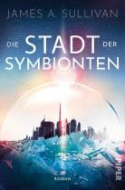 die_stadt_der_symbionten_james_sullivan