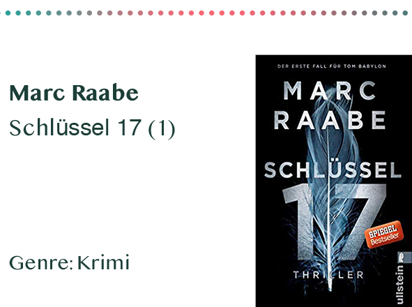 sammlung_rezensionen_0013_Marc Raabe Schlüssel 17 (1) Genre_ Krimi Kopie