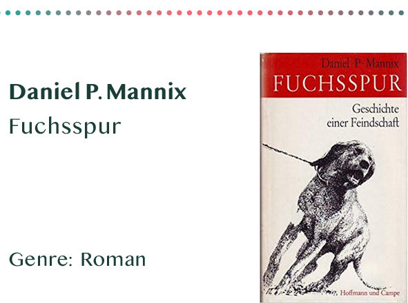 sammlung_rezensionen_0016_Daniel P. Mannix Fuchsspur Genre_ Roman Kopie