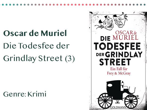 sammlung_rezensionen_0016_Oscar de Muriel Die Todesfee der Grindlay Street (3) Genre_ Kr Kopie