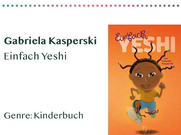 sammlung_rezensionen_0003_Gabriela Kasperski Einfach Yeshi Genre_ Kinderbuch Kopie