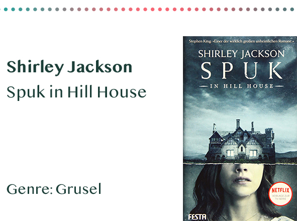 sammlung_rezensionen_0005_Shirley Jackson Spuk in Hill House Genre_ Grusel Kopie