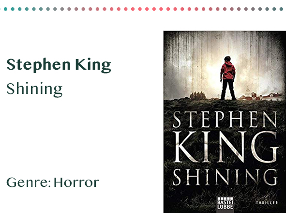 sammlung_rezensionen_0012_Stephen King Shining Genre_ Horror Kopie