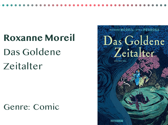 sammlung_rezensionen_0017_Roxanne Moreil Das Goldene Zeitalter Genre_ Comic Kopie
