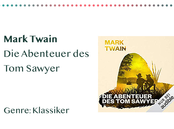 sammlung_rezensionen_0023_Mark Twain Die Abenteuer des Tom Sawyer Genre_ Klassiker Kopie