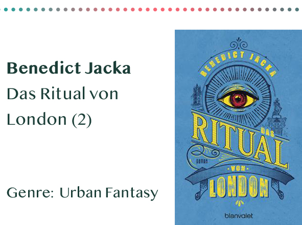 sammlung_rezensionen_0035_Benedict Jacka Das Ritual von London (2) Genre_ Urban Fantasy Kopie