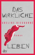 das_wirkliche_leben_dieudonne