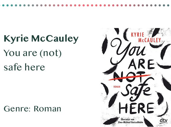 sammlung_rezensionen__0004_Kyrie McCauley You are (not) safe here Genre_ Roman Kopie