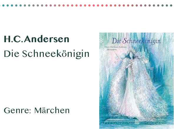 sammlung_rezensionen__0015_H.C. Andersen Die Schneekönigin Genre_ Märchen Kopie