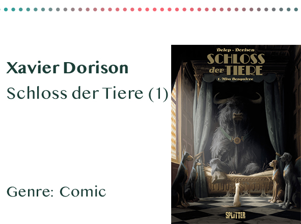 sammlung_rezensionen__0016_Xavier Dorison Schloss der Tiere (1) Genre_ Comic Kopie