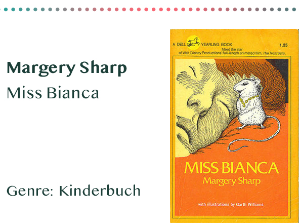 sammlung_rezensionen__0023_Margery Sharp Miss Bianca Genre_ Kinderbuch Kopie