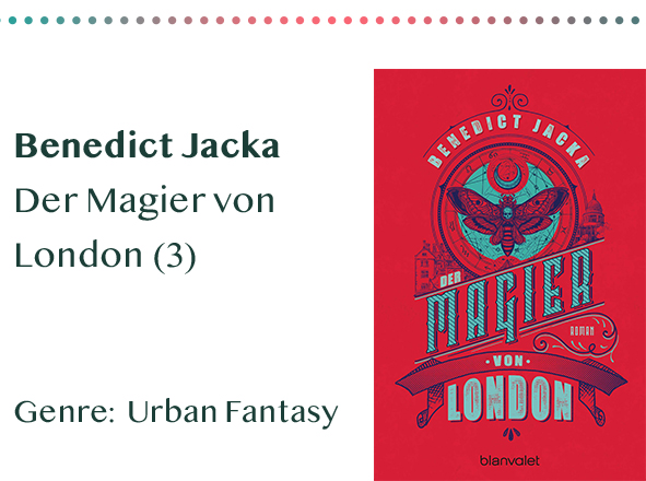 sammlung_rezensionen__0026_Benedict Jacka Der Magier von London (3) Genre_ Urban Fantas Kopie