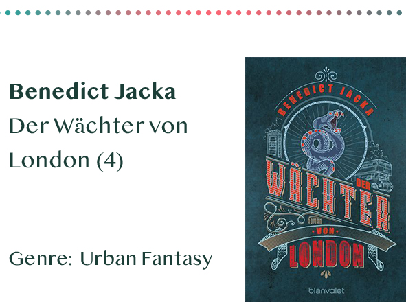 sammlung_rezensionen__0027_Benedict Jacka Der Wächter von London (4) Genre_ Urban Fanta Kopie