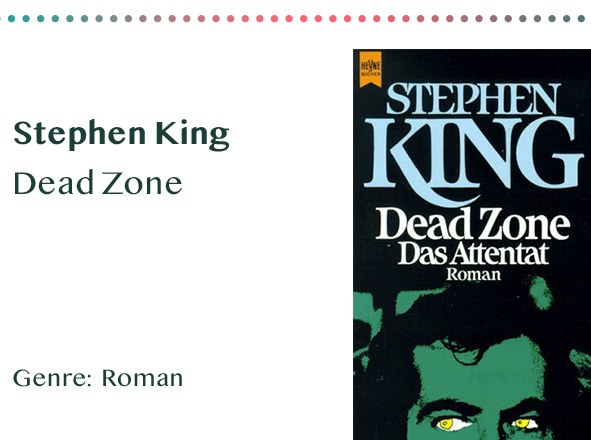 sammlung_rezensionen__0031_Stephen King Dead Zone Genre_ Roman Kopie