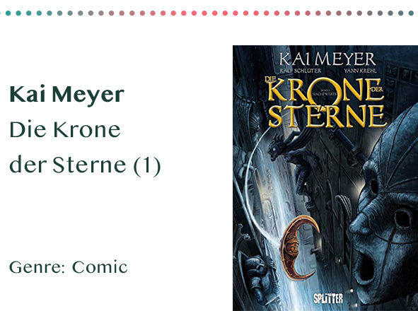 sammlung_rezensionen__0037_Kai Meyer Die Krone der Sterne (1) Genre_ Comic Kopie