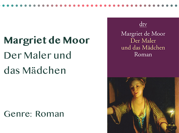 sammlung_rezensionen__0051_Margriet de Moor Der Maler und das Mädchen Genre_ Roman Kopie