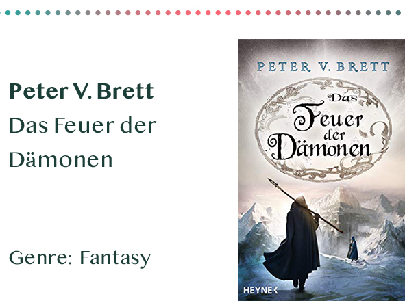 sammlung_rezensionen__0057_Peter V. Brett Das Feuer der Dämonen Genre_ Fantasy Kopie