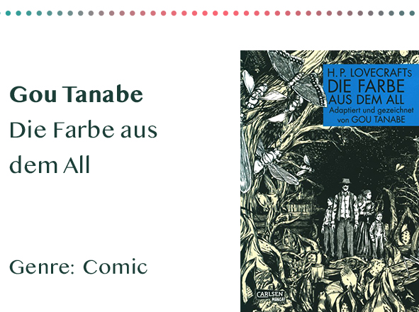 sammlung_rezensionen__0063_Gou Tanabe Die Farbe aus dem All Genre_ Comic Kopie