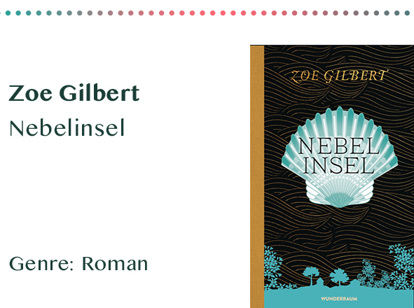 sammlung_rezensionen__0075_Zoe Gilbert Nebelinsel Genre_ Roman Kopie