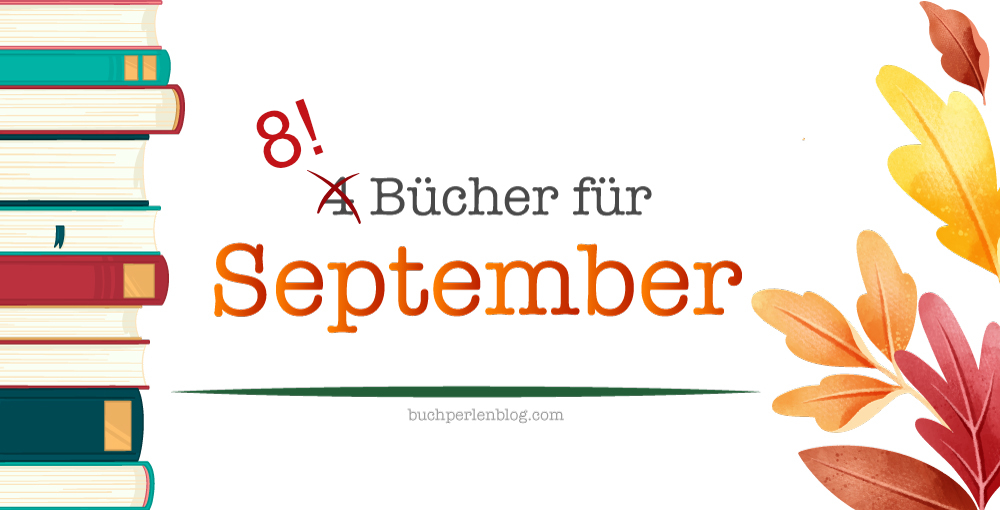 [Neuerscheinungen] 4 Bücher für&nbsp;September