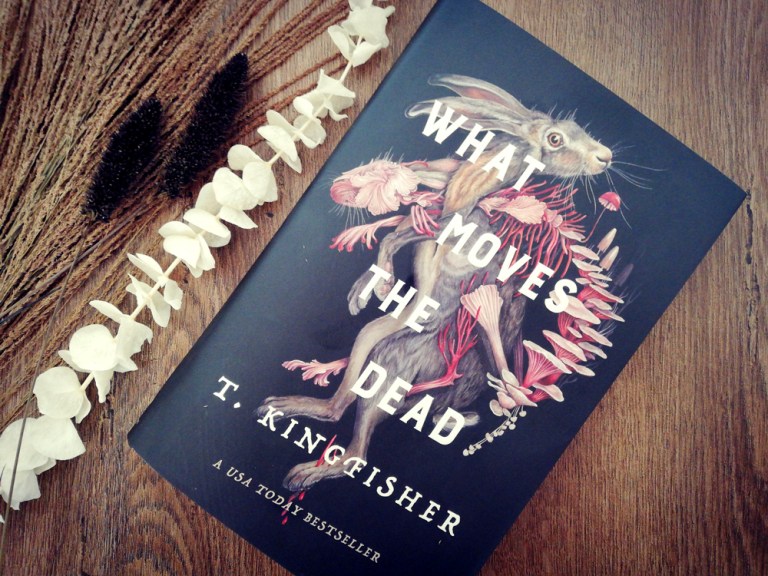 [Rezension] T. Kingfisher – What moves the Dead – Buchperlenblog