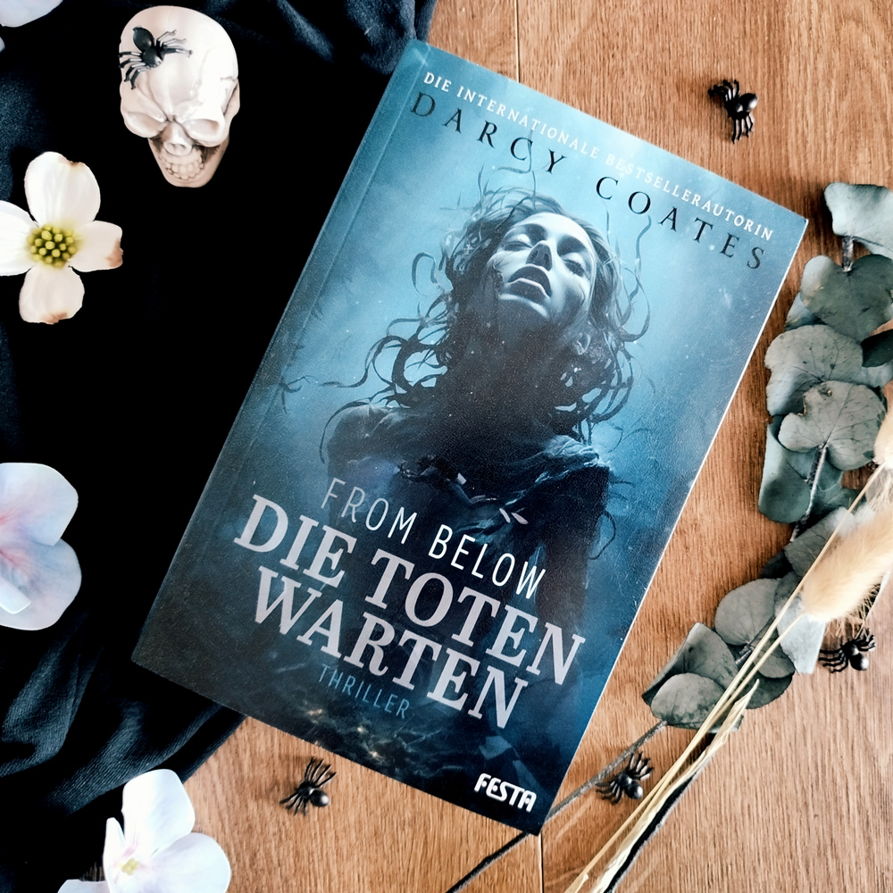 [Rezension] Darcy Coates – From Below: Die Toten&nbsp;warten