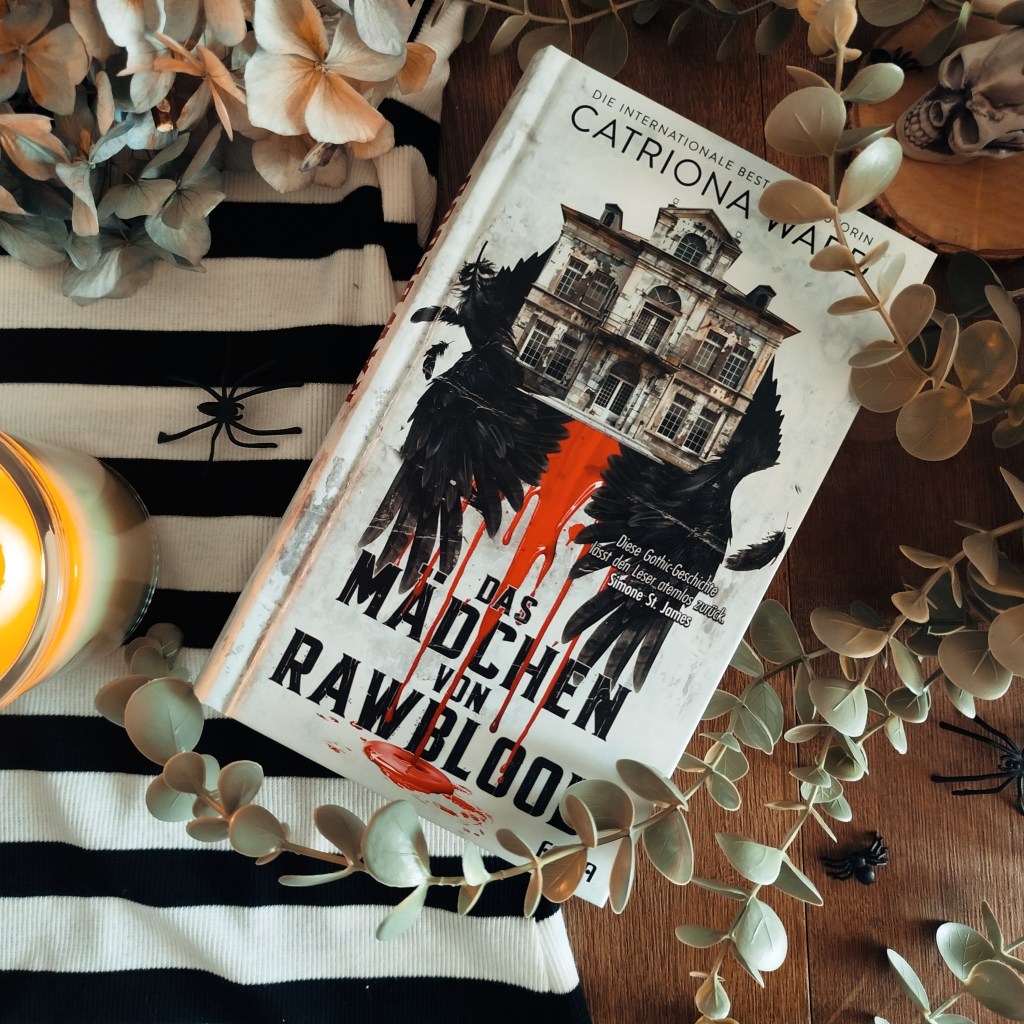 [Rezension] Catriona Ward – Das Mädchen von&nbsp;Rawblood